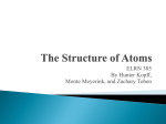 The Structure of Atoms - Zachary Toben