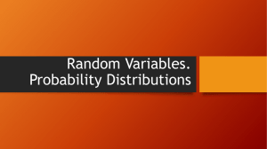 Random Variables. Probability Distributions