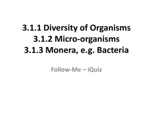 3.1.1 Diversity of Organisms 3.1.2 Micro-organisms 3.1.3