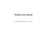 Verbs are tense