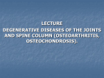 degenerative diseases of the joints and spine column