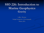 SIO 226: Introduction to Marine Geophysics Gravity