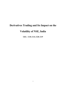 Derivatives Trading and Its Impact on the Volatility of NSE, India