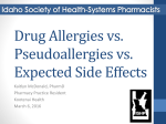 Drug Allergies vs. Pseudallergies vs. Expected Side Effects