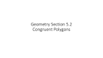 Geometry Section 5.2 Congruent Polygons