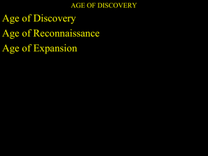 Age of Discovery Age of Reconnaissance Age of Expansion