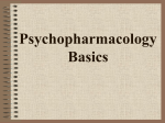 PY 440 Psychopharmacology Basics