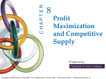 Chapter 8: Profit Maximization and Competitive Supply