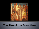 The Rise of the Byzantines