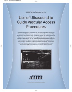 Use of Ultrasound to Guide Vascular Access Procedures
