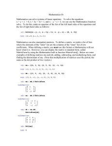 Mathematica (9) Mathematica can solve systems of linear equations