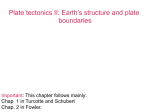 Plate tectonics II: Earth`s structure and plate boundaries