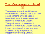 PowerPoint No. 7 -- The Cosmological Argument (II)