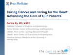 Curing Cancer and Caring for the Heart: Advancing