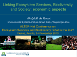 Linking Ecosystem Services, Biodiversity and Society: economic