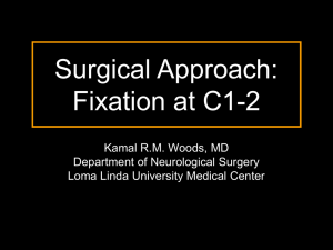 Surgical Approach: Fixation at C1-2