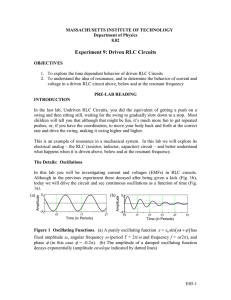 Experiment 9: Driven RLC Circuits