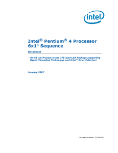 Datasheet: Intel® Pentium® 4 Processor 6x1 Sequence Datasheet