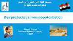 Bee products as immunopotentiation Honey