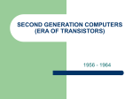 SECOND GENERATION COMPUTERS (ERA OF TRANSISTORS)