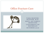 Office Fracture Care - University of Michigan