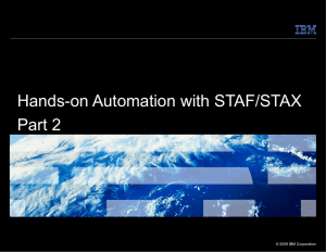 Hands-on Automation with STAX - STAF