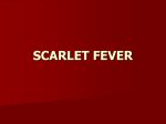scarlet fever - UMF IASI 2015