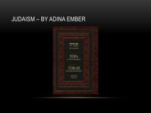 Judaism * By Adina Ember