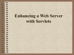 Enhancing a Web Server with Servlets