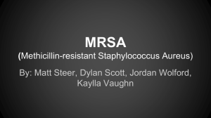 MRSA (Methicillin-resistant Staphylococcus Aureus)