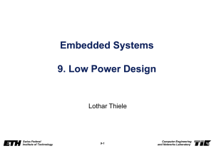 Embedded Systems 9. Low Power Design