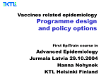 Vaccines related epidemiology Programme design and