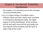 Chapter 6: The Normal Probability Distribution