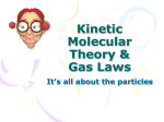 Kinetic molecular theory and Gas Laws