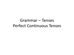 Present Perfect Progressive Tense