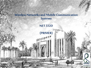 Wireless Networks and Mobile Communication Systems NET 332D