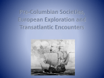 Pre-Columbian Societies, European Exploration and Transatlantic
