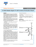 VJ 6040 Mobile Digital TV UHF Antenna Evaluation Board