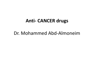 Anti- CANCER drugs