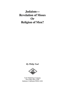 Judaism— Revelation of Moses Or Religion of Men?