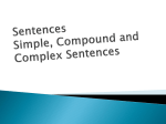 Sentences Simple, Compound and Complex Sentences