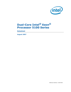 Dual-Core Intel® Xeon® Processor 5100 Series Datasheet
