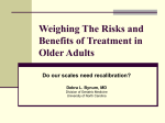Weighing The Risks and Benefits of Treatment in Older Adults