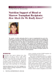 Nutrition Support of Blood or Marrow Transplant Recipients: How