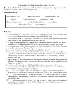 Chapter 21 A Dividing Nation Vocabulary Review Directions: Match