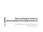 Role of Surgical Trials in Gynaecological Oncology