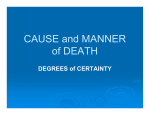 CAUSE and MANNER of DEATH
