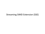 Streaming SIMD Extension (SSE)