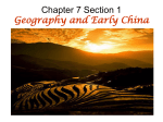 Chapter 7 Section 1 Geography and Early China