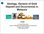 Geology, Genesis of Gold Deposit and Occurrences in Malaysia